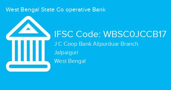 West Bengal State Co operative Bank, J C Coop Bank Alipurduar Branch IFSC Code - WBSC0JCCB17