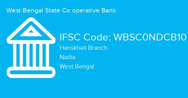 West Bengal State Co operative Bank, Hanskhali Branch IFSC Code - WBSC0NDCB10