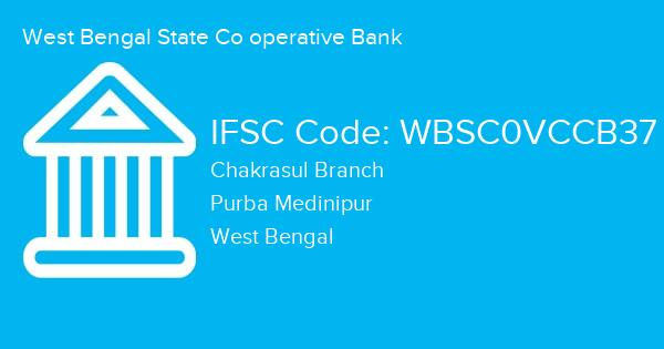 West Bengal State Co operative Bank, Chakrasul Branch IFSC Code - WBSC0VCCB37