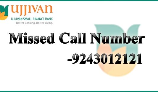 Ujjivan Small Finance Bank Missed Call Number