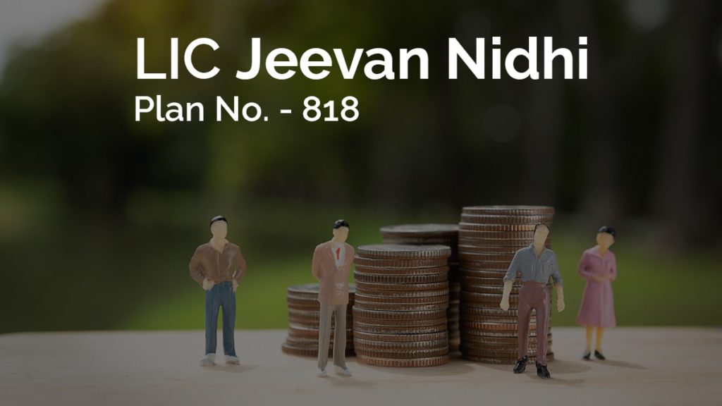 lic jeevan nidhi plan 818