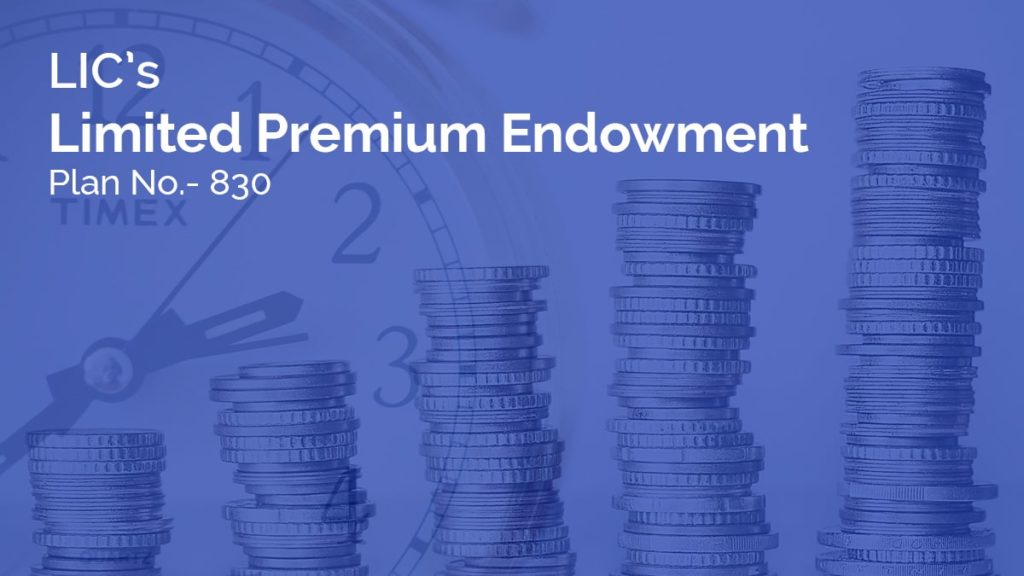 lic limited premium endowment plan 830