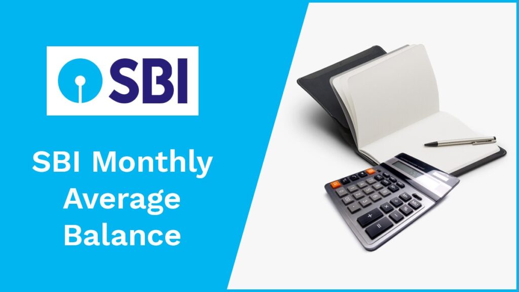SBI Monthly Average Balance