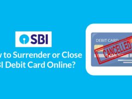 How to Surrender Cancel or Close SBI Debit Card Online