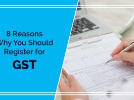 8 Reasons Why You Should Register for GST