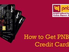How to Get PNB Credit Card Apply online, Eligibility, Interest rate