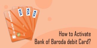 How to Activate Bank of Baroda Debit Card PIN by SMS, Call, or ATM
