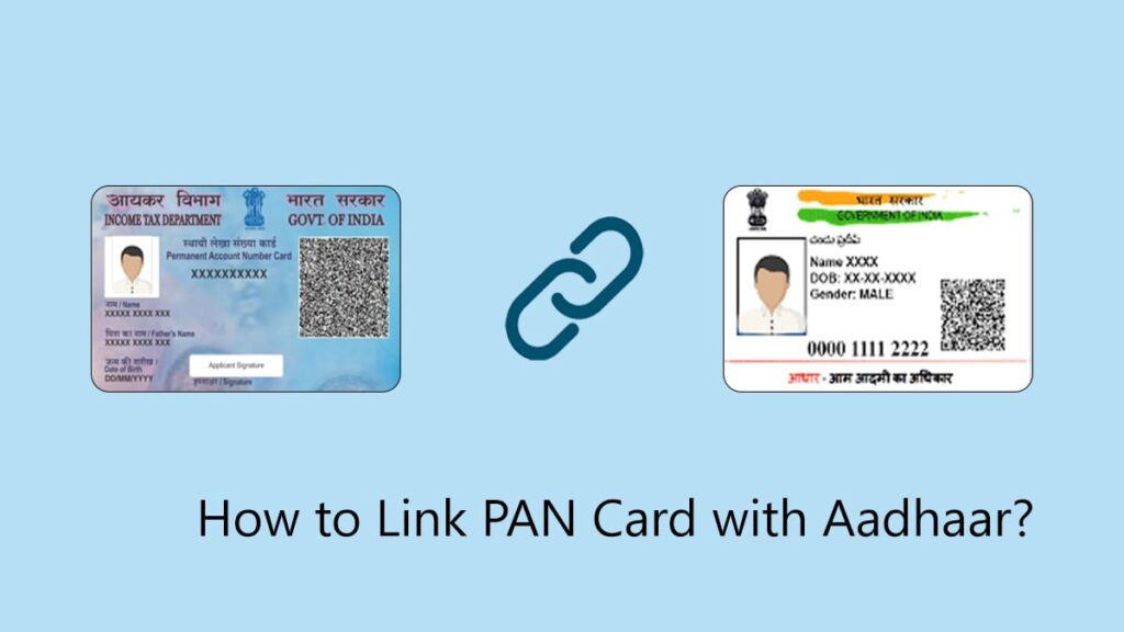 How to link PAN Card with Aadhaar