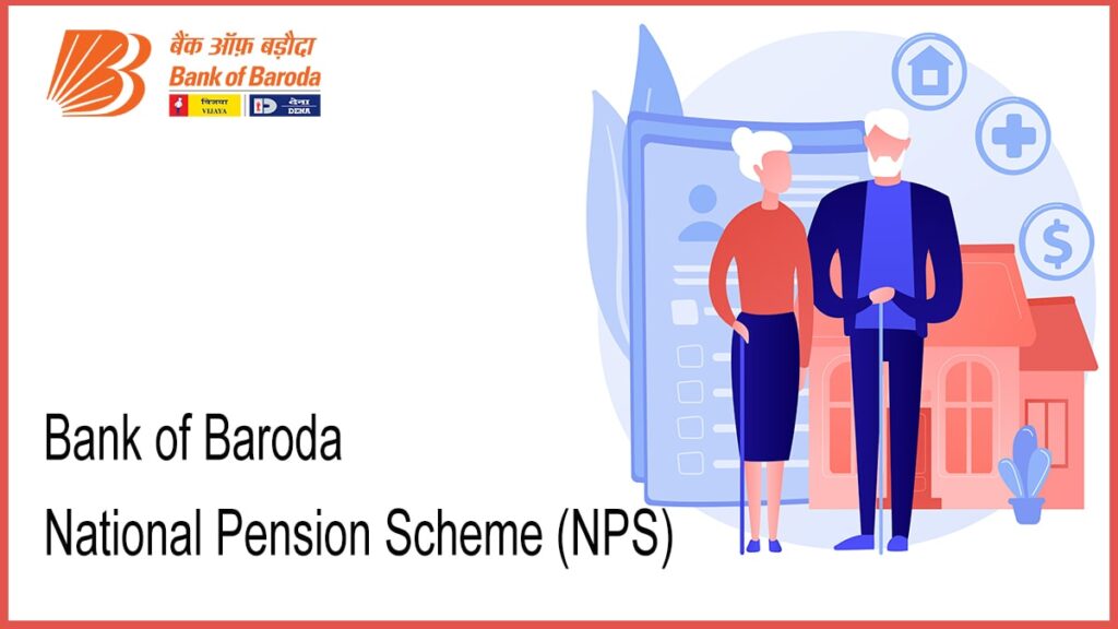 How to Open NPS Account in Bank of Baroda