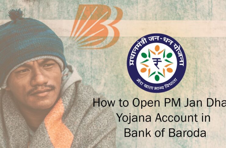 How to Open PM Jan Dhan Yojana in Bank of Baroda?