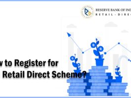 How to Register for RBI Retail Direct Scheme Documents Required, Application Process, etc