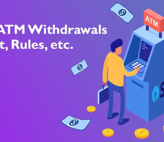 SBI ATM Withdrawals Limit, Rules, Cash withdraw, etc.