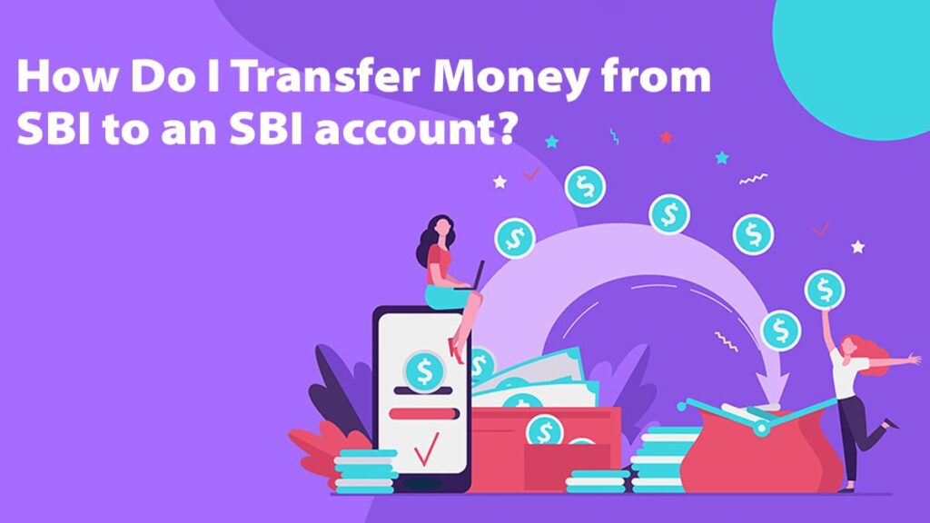 How-Do-I-Transfer-Money-from-SBI-to-an-SBI-account