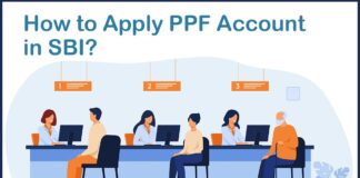 How to Apply for PPF Account in SBI Documents Required, Benefits, Application Process, etc