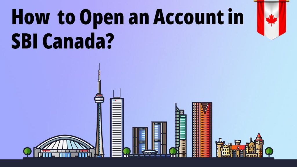 How to open an Account in SBI Canada