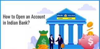 How to Open an Account in Indian Bank Documents Required, Account Opening, etc.