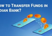 How to Transfer Funds in Indian Bank