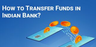 How to Transfer Funds in Indian Bank