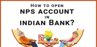 How to open NPS account in Indian Bank Documents, Online & Offline Process, etc.
