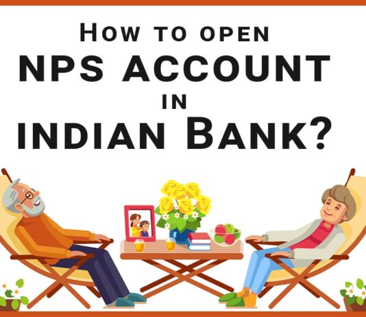 How to open NPS account in Indian Bank Documents, Online & Offline Process, etc.