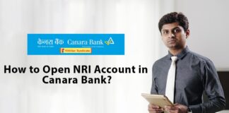How to Open NRI Account in Canara Bank Documents Required, Eligibility, etc.