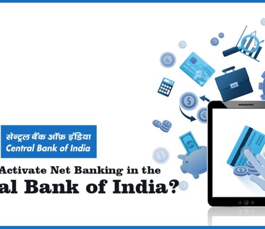 How to Activate Net Banking in the Central Bank of India