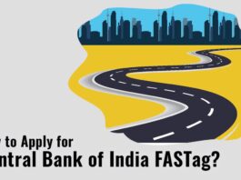 How to Apply for the Central Bank of India FASTag