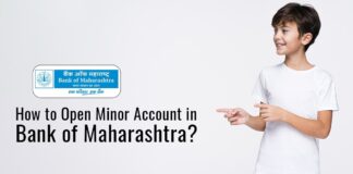 How to Open Minor Account in Bank of Maharashtra