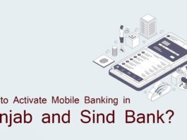 How to Activate Mobile Banking in Punjab and Sind Bank?