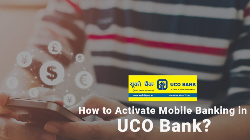 How to Activate Mobile Banking in UCO Bank