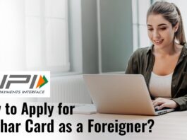 How to Apply for Aadhar Card as a Foreigner