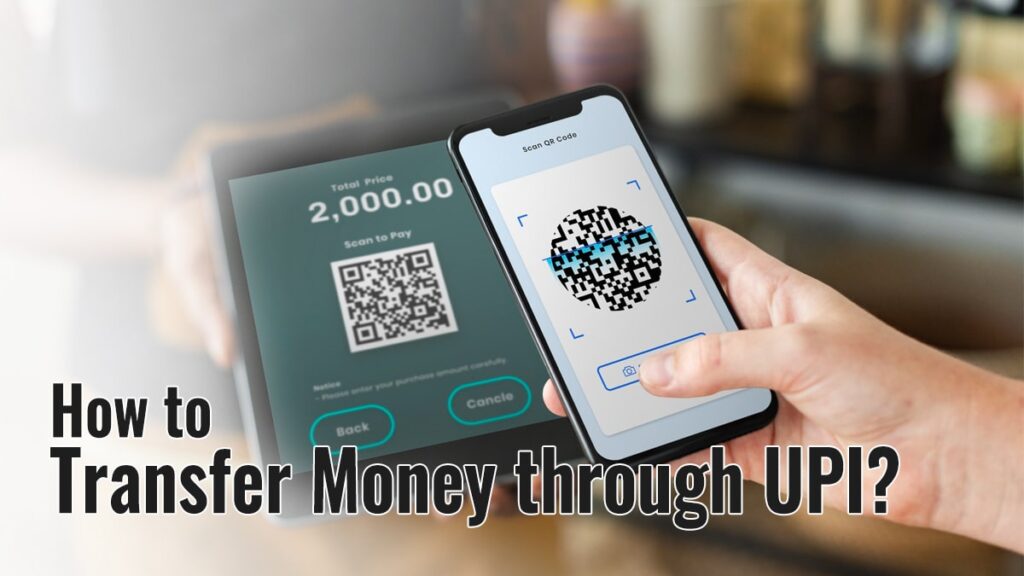 How to Transfer Money through UPI