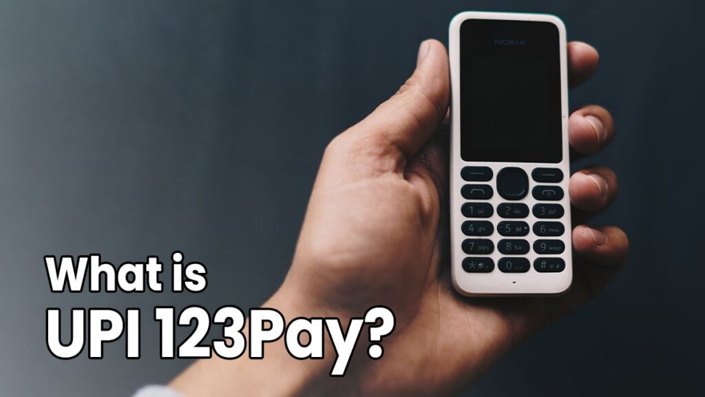 What is UPI 123Pay and How to Use it