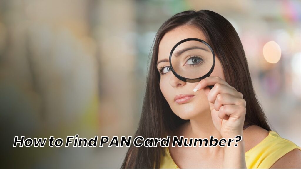 How to Find PAN Card Number by DOB, Name on Official Site, etc.