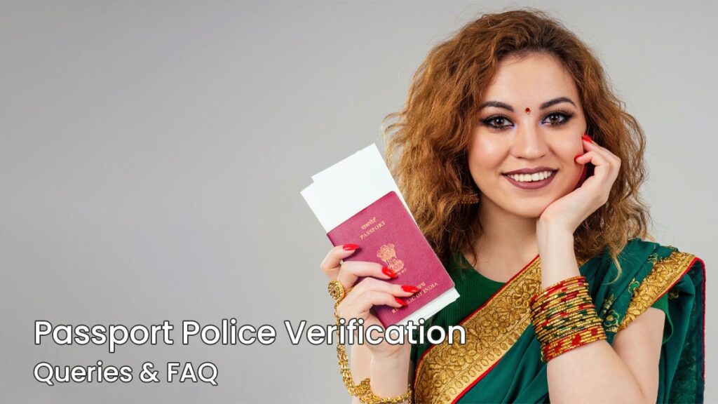 Passport Police Verification Queries & FAQ