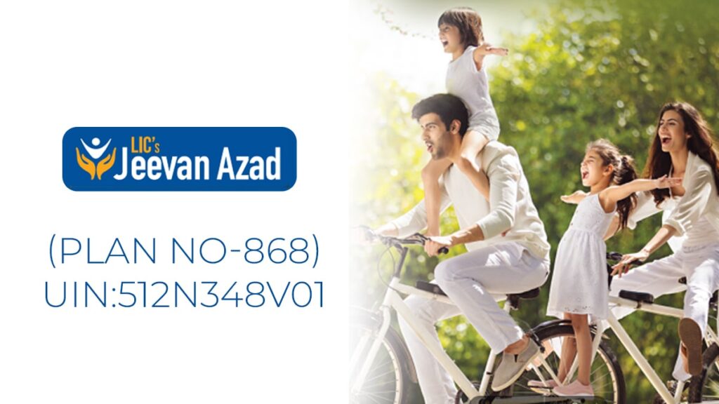 LIC Jeevan Azad (Plan no-868) UIN512N348V01